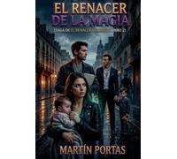 El Renacer de La Magia: 2