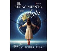 EL RENACIMIENTO DE AYLA