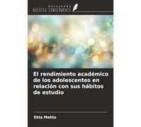 El rendimiento académico de los adolescentes en relación con sus hábitos de estudio