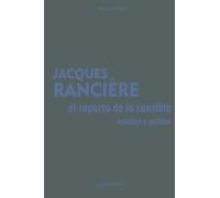 El reparto de lo sensible: Estética y política