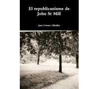 El republicanisme de John St Mill