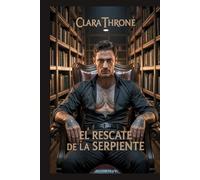 EL RESCATE DE LA SERPIENTE: Un oscuro romance de secuestro y mafia Mpreg.