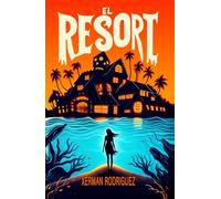El Resort: La promesa de Yun-Tuc