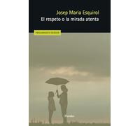 El respeto o la mirada atenta