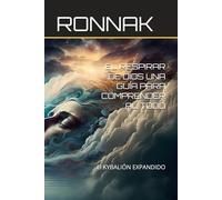 EL RESPIRAR DE DIOS UNA GUÍA PARA COMPRENDER AL TODO: El KYBALIÓN EXPANDIDO