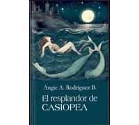 El Resplandor de Casiopea
