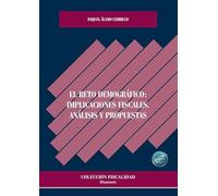 El reto demográfico: implicaciones fiscales. Análisis y propuestas