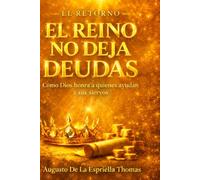 El Retorno - El Reino no deja deudas