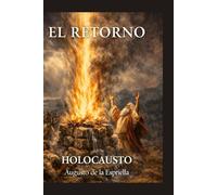 El Retorno - Holocausto de Israel: 4