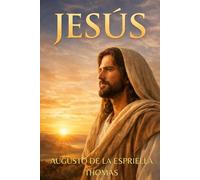 El Retorno, Jesus de Nazaret La Historia que el Tiempo Esperó: 1