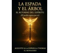 EL RETORNO - La Espada y El Árbol: 5