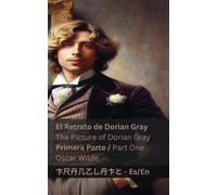 El Retrato de Dorian Gray (Primera Parte) / The Picture of Dorian Gray (Pa...