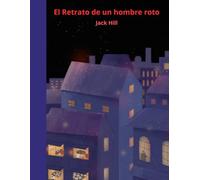 El Retrato de un hombre roto.