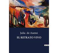 EL RETRATO VIVO: El destino inesperado de un huérfano