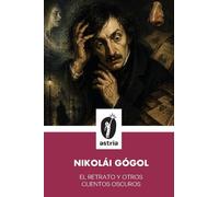 El Retrato y Otros Cuentos Oscuros