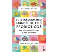 El revolucionario mundo de los probióticos: Qué son, cómo funcionan y para qué sirven