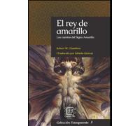 El rey de amarillo: Los cuentos del Signo Amarillo