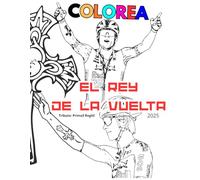 EL REY DE LA VUELTA Libro para colorear solo Ciclismo: niños, adolescentes y adultos