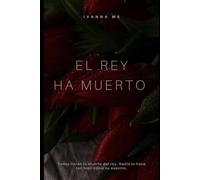 El Rey ha Muerto