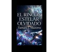 El Rincón Estelar Olvidado