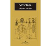 El río de la conciencia/ The River of Consciousness