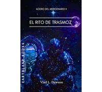 El Rito de Trasmoz: Acero del Mercenario II