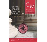 El Rito Escocés Antiguo y Aceptado: CULTURA MASÓNICA Nº 9