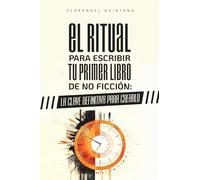 El ritual para escribir tu primer libro de no ficcion