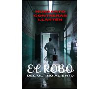 El Robo Del Último Aliento