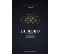 El robo: Las Crónicas de Valtherion, Libro 1
