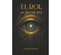 El Roi, the God that Sees