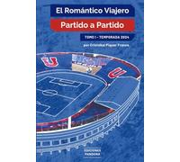 El Romántico Viajero: Partido a Partido: Temporada 2024