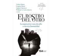 El rostro del otro: La migración como desafío a nuestra humanidad: 20