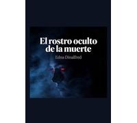 El Rostro Oculto de la Muerte: Thriller Psicologico