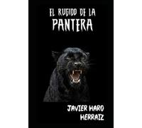 EL RUGIDO DE LA PANTERA