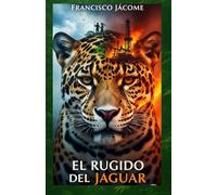El Rugido del Jaguar