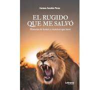 El rugido que me salvó: 01