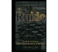El Ruido