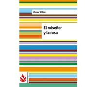 El ruiseñor y la rosa: (low cost). Edición limitada
