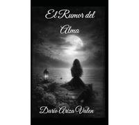 El Rumor del Alma