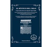 EL RUSTICO DEL CIELO: Tragicomedia famosa de Lope de Vega Carpio