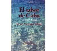 El Sabor De Cuba/the Taste of Cuba: 36