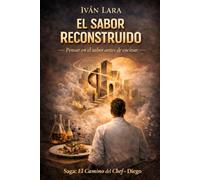 El sabor reconstruido: Pensar en sabor antes de cocinar