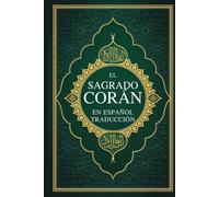 El Sagrado Corán en Traducción al Español
