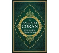 El Sagrado Corán en Traducción al Español