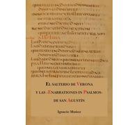 El salterio de Verona y las «Enarrationes in psalmos» de san Agustín