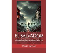 EL SALVADOR: Memorias de un sobreviviente