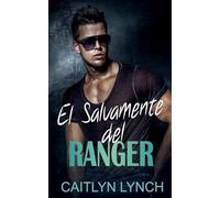 El Salvamento del Ranger: 1