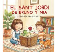 El Sant Jordi de Bruno y Mia: Pequeñas tradiciones