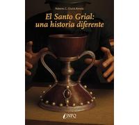 El Santo Grial: una historia diferente